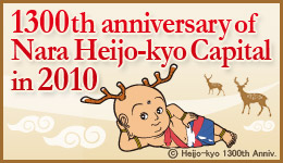1300th anniversary of Nara Heijo-kyo Capital